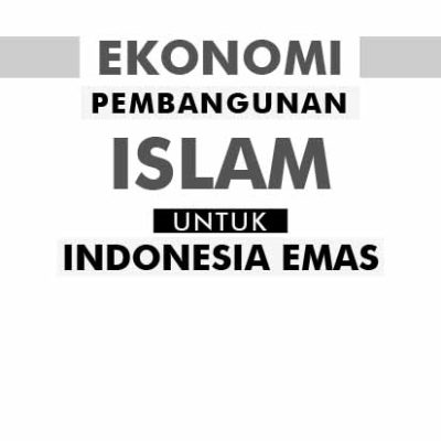 Edit Layout Buku Ajar Ekonomi Pembangunan Islam B5 ok-1